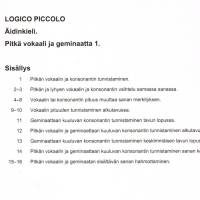 Logico Piccolo: Alkuopetuksen äidinkieli, pitkä vokaali ja geminaatta 1