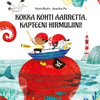 Kokka kohti aarretta, kapteeni Hirmuliini!